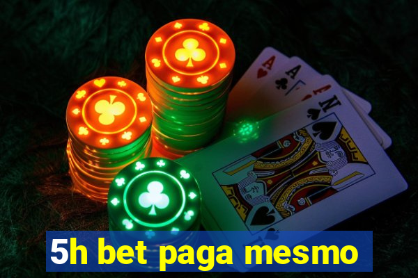 5h bet paga mesmo